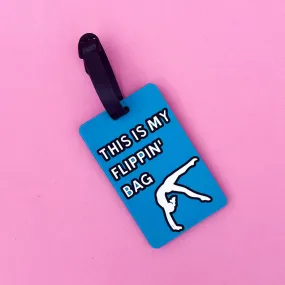 Gymnastics Bag Tag - This is My Flippin Bag